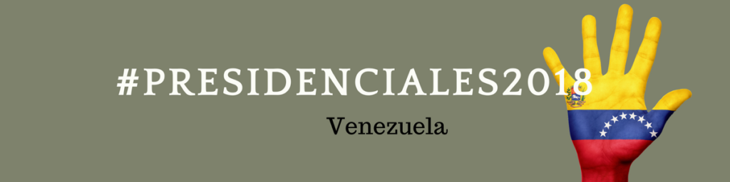 Presidenciales Venezuela 2018